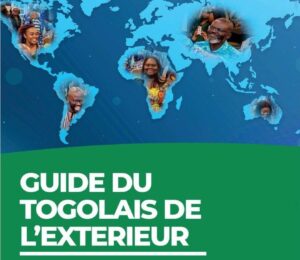 Publication du « Guide du Togolais de l’Extérieur » : Un outil pratique pour renforcer le lien et l’accompagnement de la diaspora